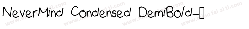 NeverMind Condensed DemiBold字体转换